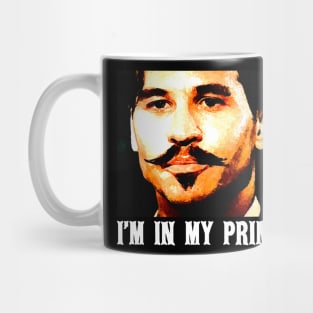 Doc holiday: im in my prime - tombstone movie Mug